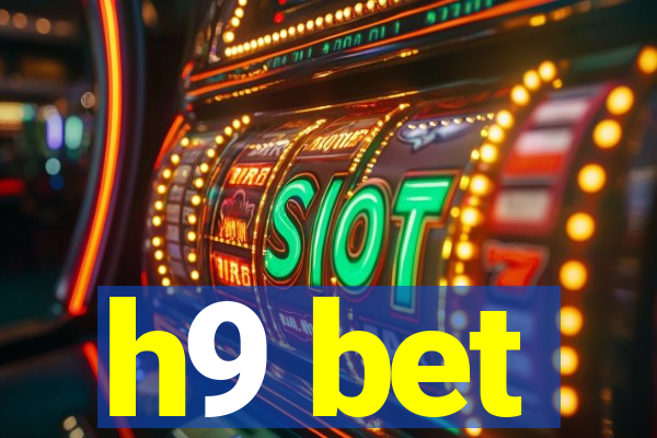 h9 bet